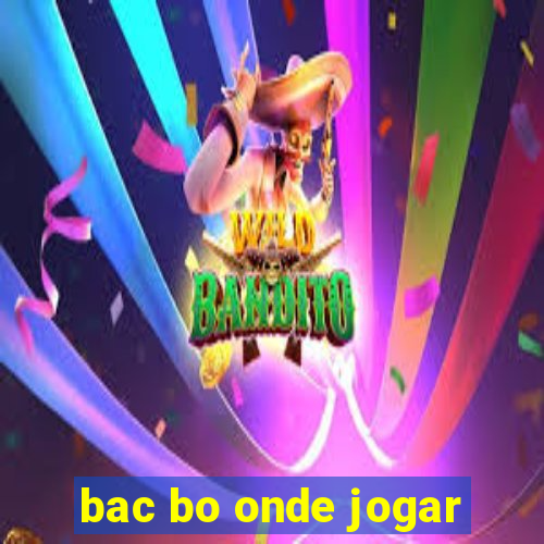 bac bo onde jogar